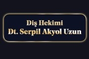 Diş Hekimi Serpil Akyol Uzun