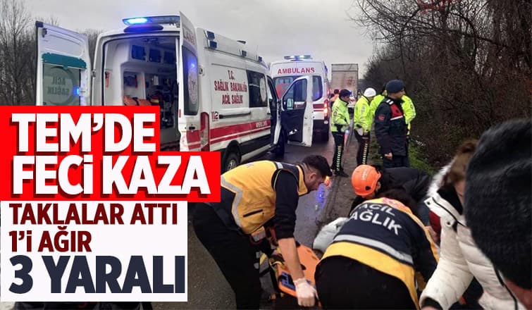 TEM Otoyolunda kaza: 1'i ağır 3 yaralı