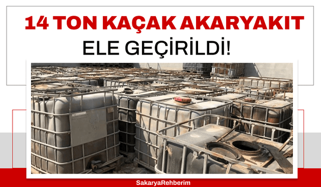 14 Ton Kaçak Akaryakıt Ele Geçirildi!