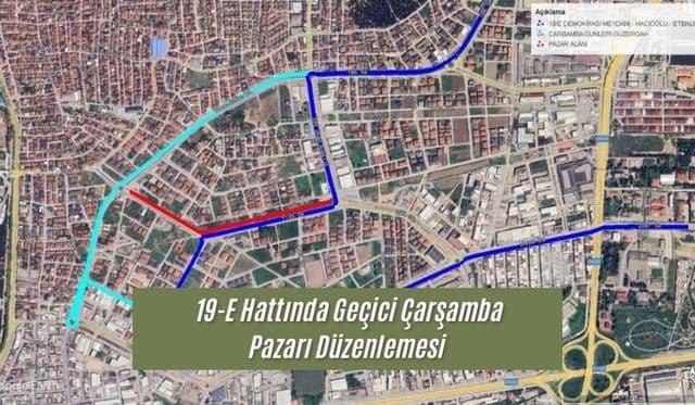 Toplu Taşıma 19-E Hattında Çarşamba Pazarı Ayarı