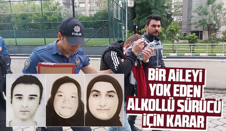 4 kişiyi ölüme götüren alkollü sürücü için yen gelişme