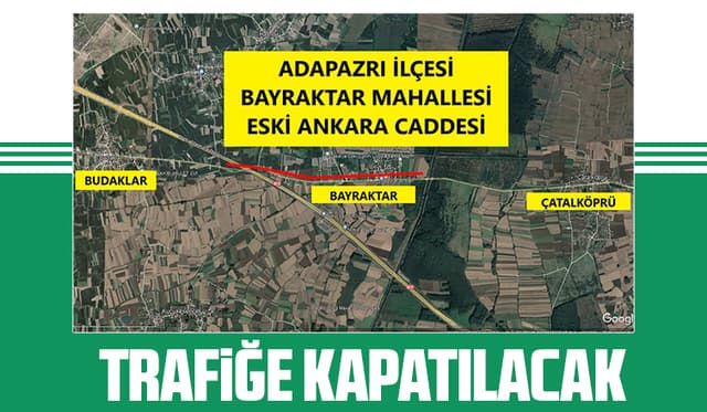 Adapazarı'nda o güzergâh trafiğe kapatılacak