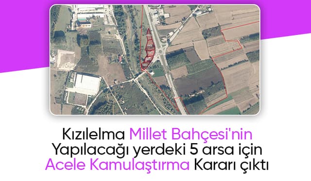 Akyazı Kızılelma Millet Bahçesi için acele kamulaştırma kararı