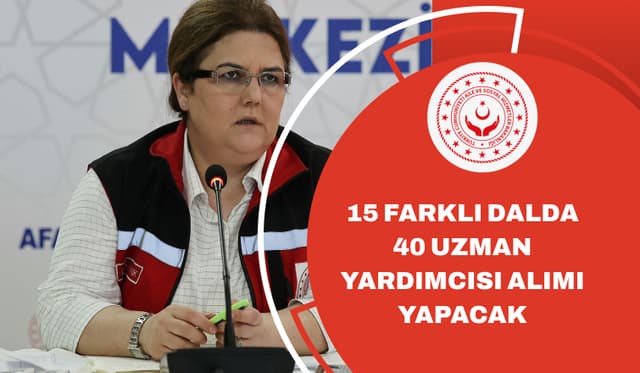 Aile ve Sosyal Çalışma Bakanlığı Uzman Yardımcısı Alımı Yapacak