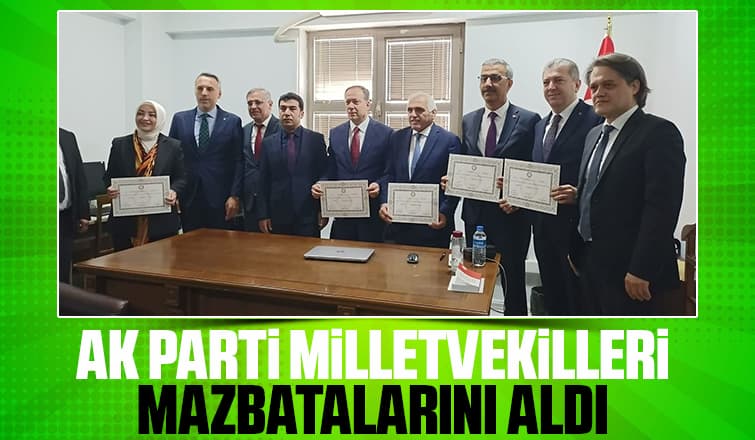 AK Parti Sakarya milletvekilleri mazbatalarını aldı