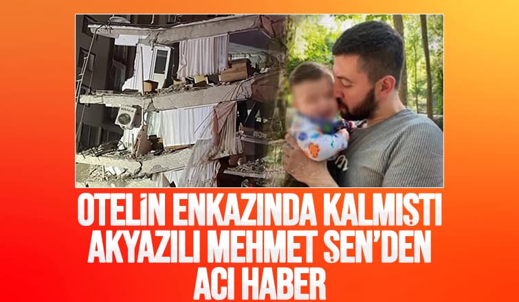 Akyazılı bir çocuk babasının cansız bedeni enkazdan çıkarıldı
