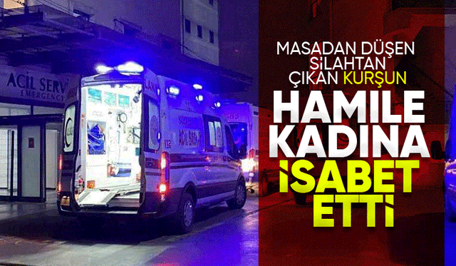 Silah düştü hamile kadın vuruldu