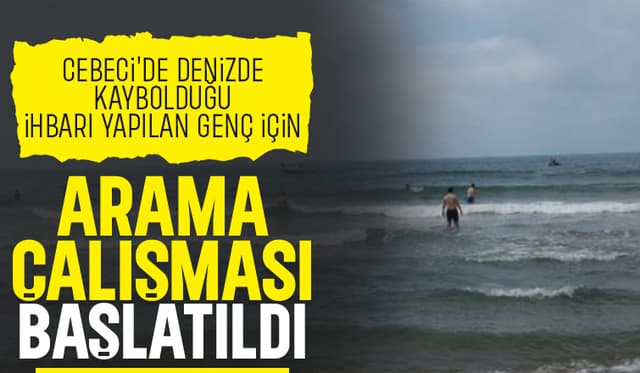 Karadenizde kayıp olduğu iddia edilen genç aranıyor