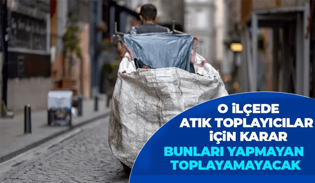 Artık Önüne Gelen Kağıt Toplayamayacak!  