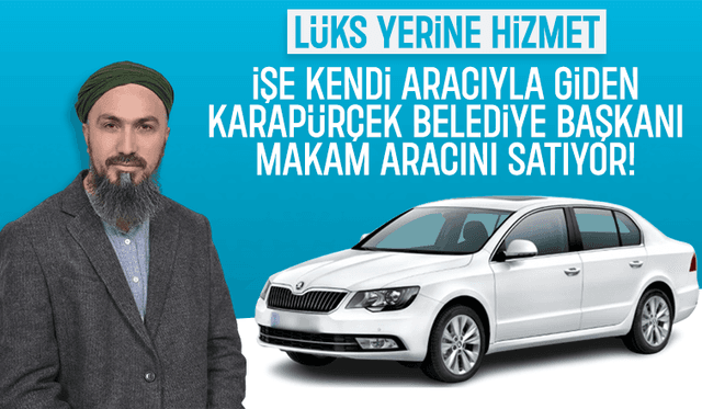 Karapürçek'in Başkanı fark oluşturuyor; Makam aracı yerine kendi aracı
