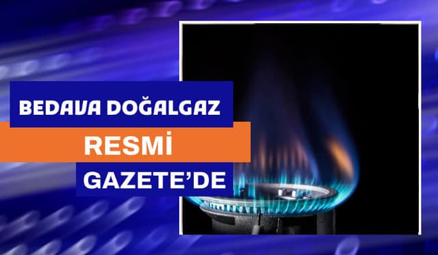Bedava Doğalgaz Resmi Gazete'de