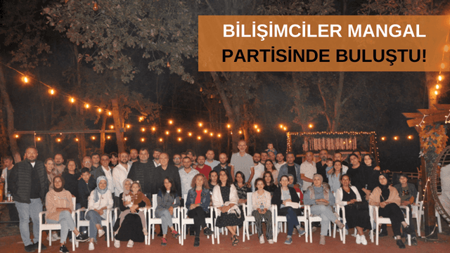 Bilişimciler Mangal Partisinde Buluştu!