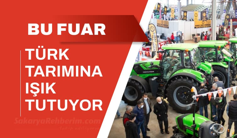 Bu Fuar Türk Tarımına Işık Tutuyor