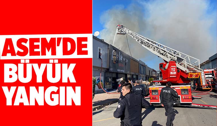 ASEM'DE Büyük Yangın
