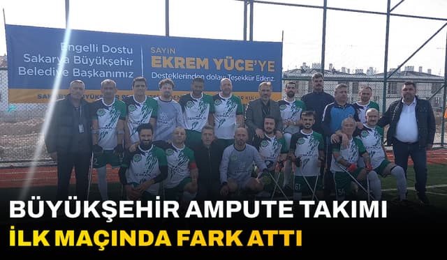 Büyükşehir Ampute Takımı ilk maçında fark attı