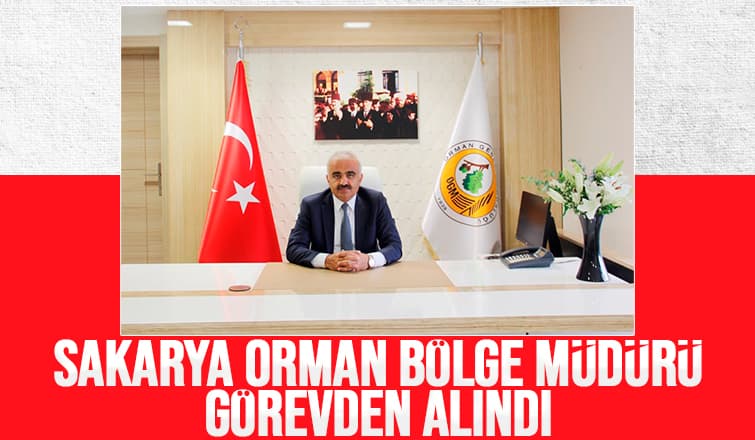Cumhurbaşkanı Sakarya Orman Bölge Müdürü'nü görevden aldı
