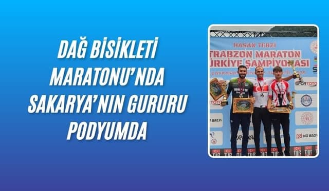 Dağ Bisikleti Maratonu'nda Sakarya'nın Gururu Furkan Akçam