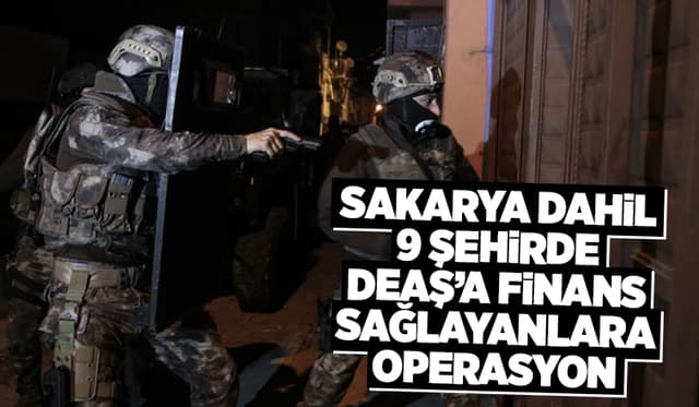 DEAŞ'a Finans Sağlayan 9 Kişi Yakalandı