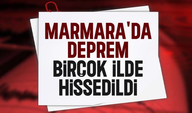 Marmara’da Sarsıntı: Deprem Meydana Geldi