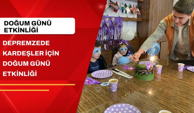 Sakarya'ya Gelen Depremzede Miniklere Doğum Günü Etkinliği