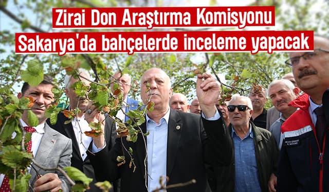 Zirai Don Araştırma Komisyonu Sakarya'da inceleme yapacak