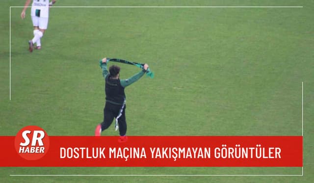 Dostluk Maçına Yakışmayan Görüntüler