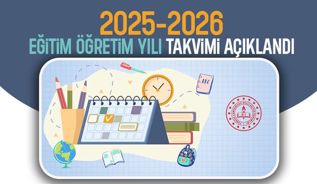 MEB 2025-2026 eğitim öğretim yılı takvimi açıklandı