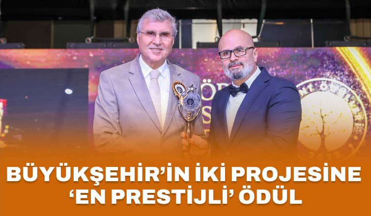 Büyükşehir’in İki Projesine ‘En prestijli’ Ödül