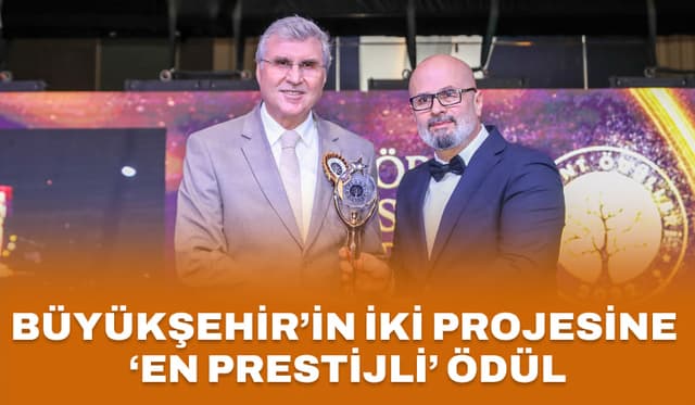 Büyükşehir’in İki Projesine ‘En prestijli’ Ödül