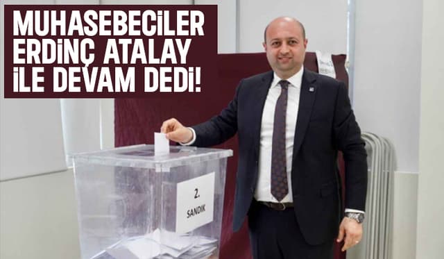 Sakarya Muhasebeciler Odası'nda seçimi Erdinç Atalay kazandı