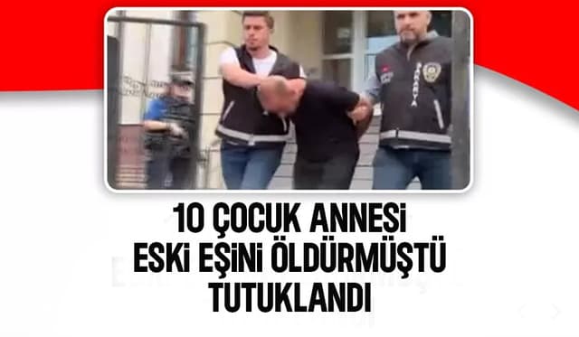 Eski eşini silahla vurarak öldüren koca tutuklandı