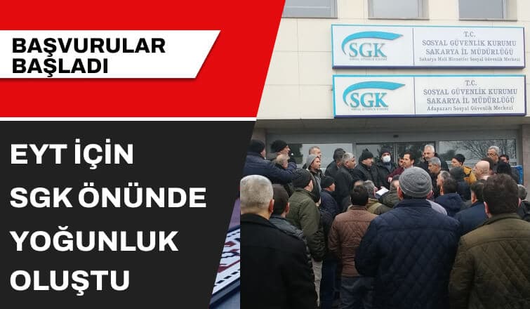 EYT Sonrası SGK Önünde Yoğunluk