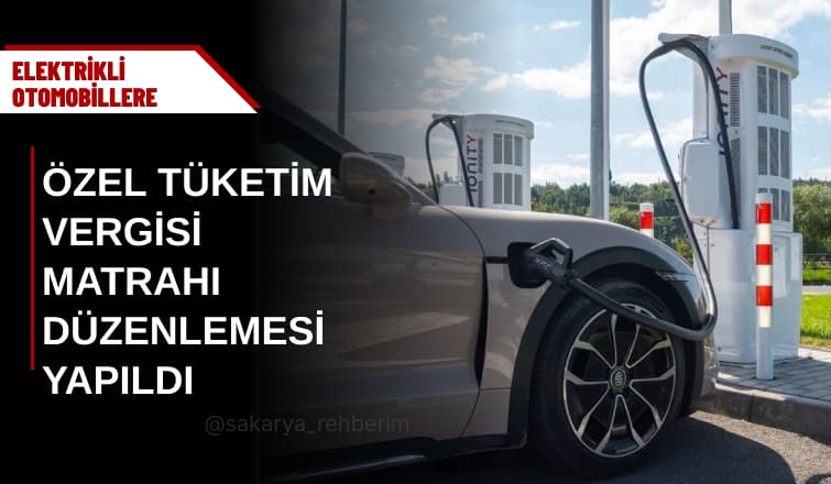 Elektrikli Otomobillere Matrah Düzenlemesi!