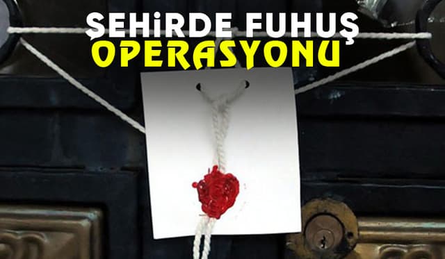 Fuhuş operasyonunda işyeri mühürlendi