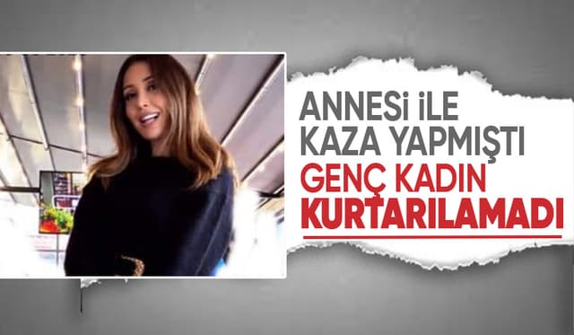 Kazada ağır yaralanmıştı, ölüm haberi geldi