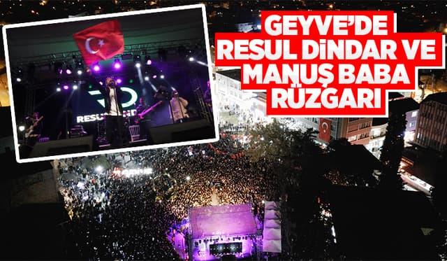 Geyve'de Resul Dindar ve Manuş Baba Konseri