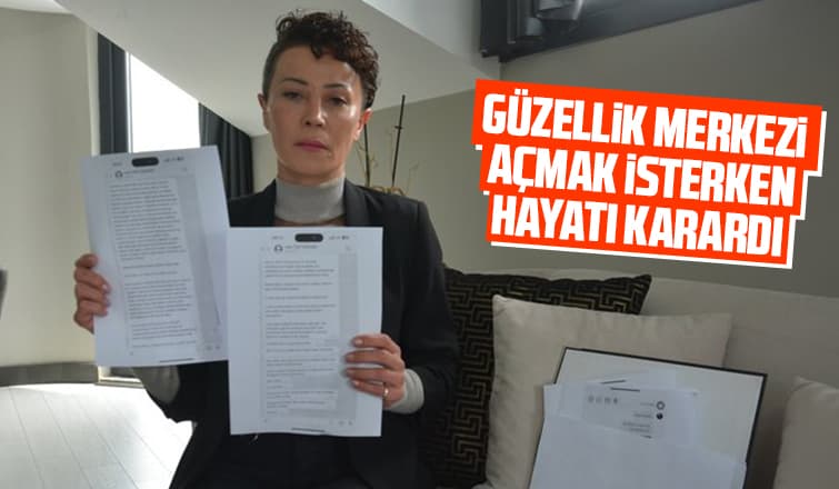 Güzellik merkezi açmak isterken dolandırıldı