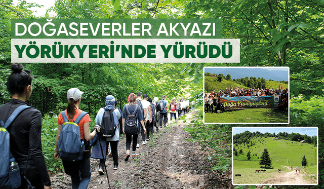 Doğa yürüyüşleri Yörükyeri parkuru ile devam etti