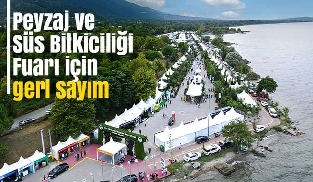 Peyzaj ve Süs Bitkiciliği Fuarı 11-14 Eylül'de