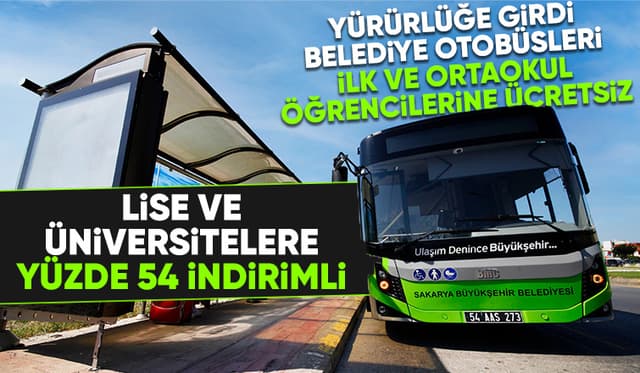 Sakarya'da ulaşımda öğrenciler için ücretsiz seyahat ve indirim