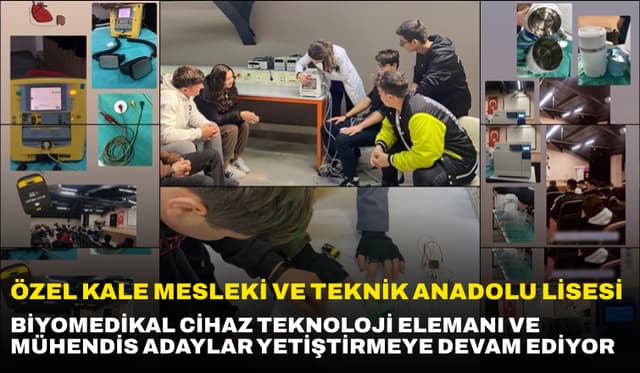 Biyomedikal Cihaz Teknoloji Elemanı Ve Mühendis Adaylar Yetiştiriliyor