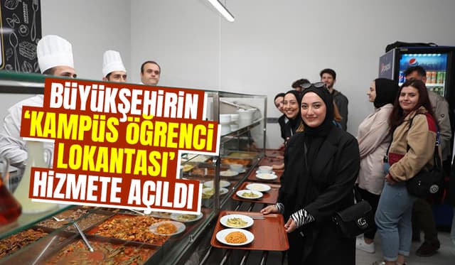 Kampüs Öğrenci Lokantası Hizmete Açıldı