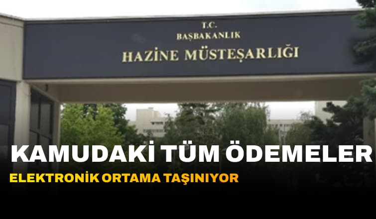 Kamudaki Tüm Ödemeler Elektronik Ortama Taşınıyor