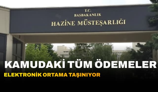 Kamudaki Tüm Ödemeler Elektronik Ortama Taşınıyor