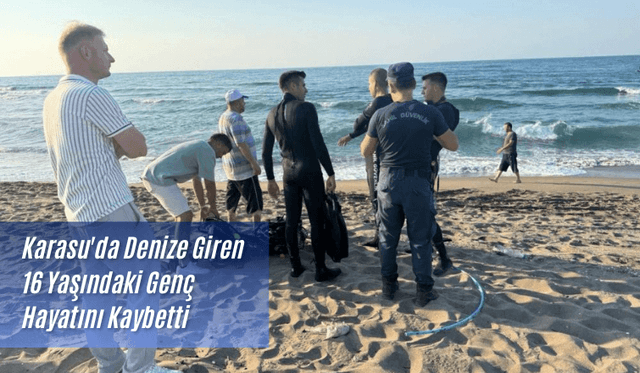 Karasu'da Denize Giren 16 Yaşındaki Genç Hayatını Kaybetti