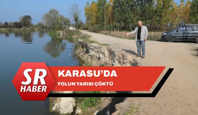 Karasu İlçesinde Yolun Yarısı Çöktü