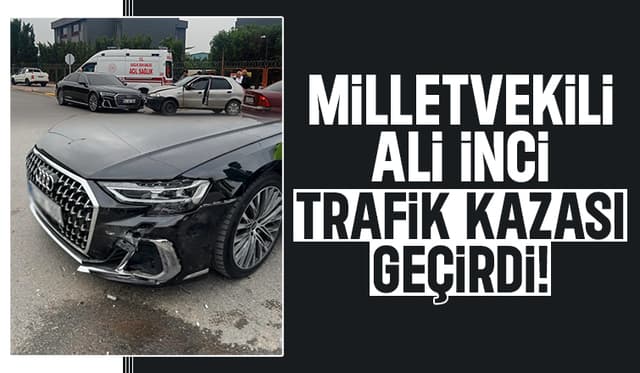 Ali inci kaza geçirdi