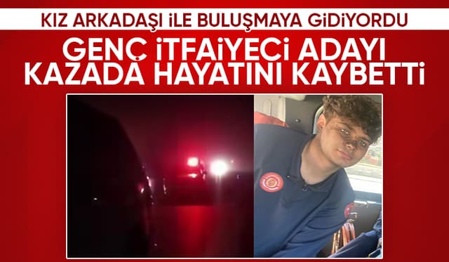Üniversite öğrencisi kazada hayatını kaybetti