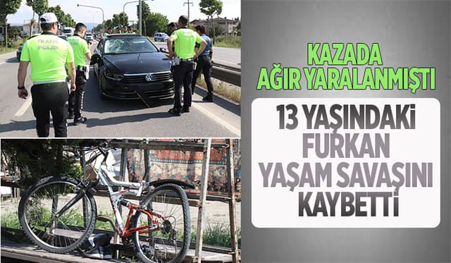 13 yaşındaki Furkan'dan acı haber