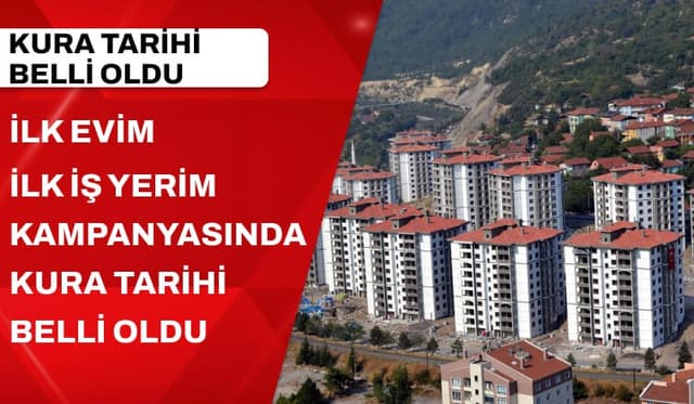 “İlk İş Yerim” ve “İlk Evim Arsa” Kura Tarihi Belli Oldu!